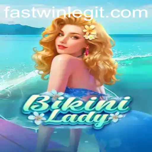 The Thrilling World of BikiniLady and Fastwin: A Dive into Gameplay and Rules
