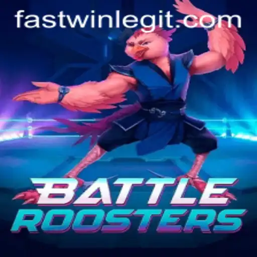 BattleRoosters: The Ultimate Game Experience with Fastwin Feature