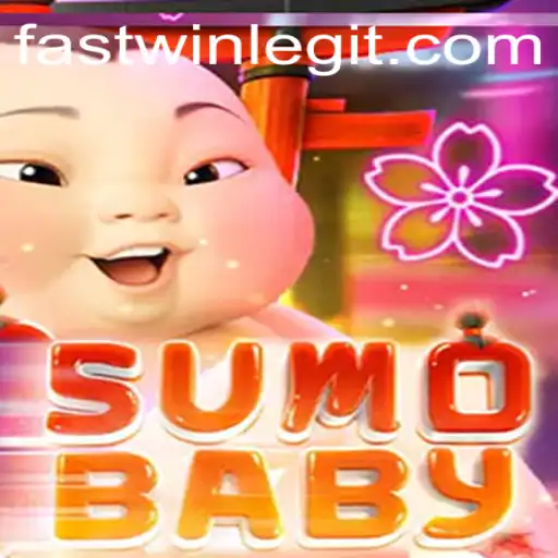 SumoBaby: Fastwin Strategy and Gameplay Overview