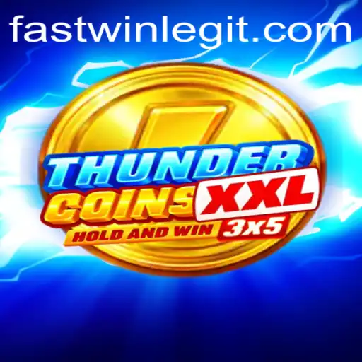 ThunderCoinsXxl: The Fastwin Revolution in Online Gaming